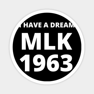 Martin Luther King Jr. Day I Have a Dream MLK Day Magnet